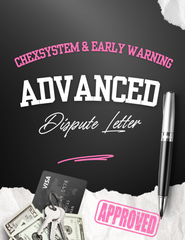 Advanced ChexSystem & Early Warning Dispute Letter